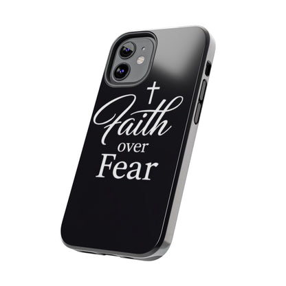 Faith Over Fear Tough Phone Case — Inspirational Christian Cross Phone Cover