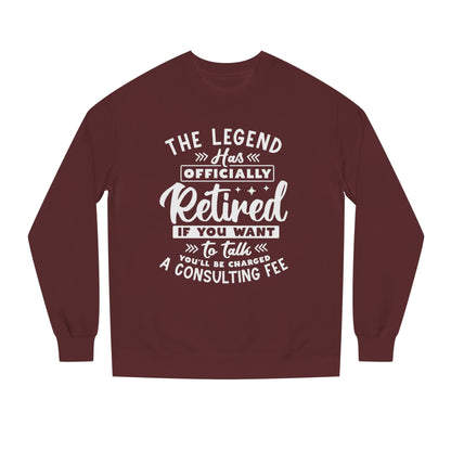 Retired Legend Sweatshirt — "The Legend Has Officially Retired" Retirement Gift