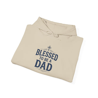 Blessed to Be a Dad Hoodie