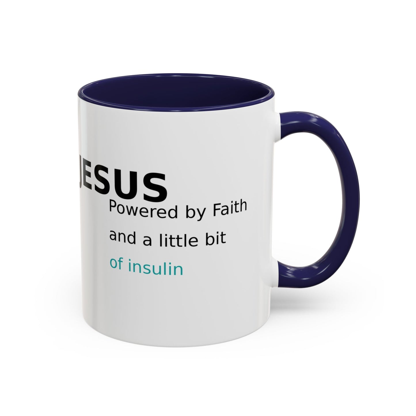 Christian Diabetes Coffee Mug – "Powered by Faith and a Little Bit of Insulin" Accent Mug (11/15oz)