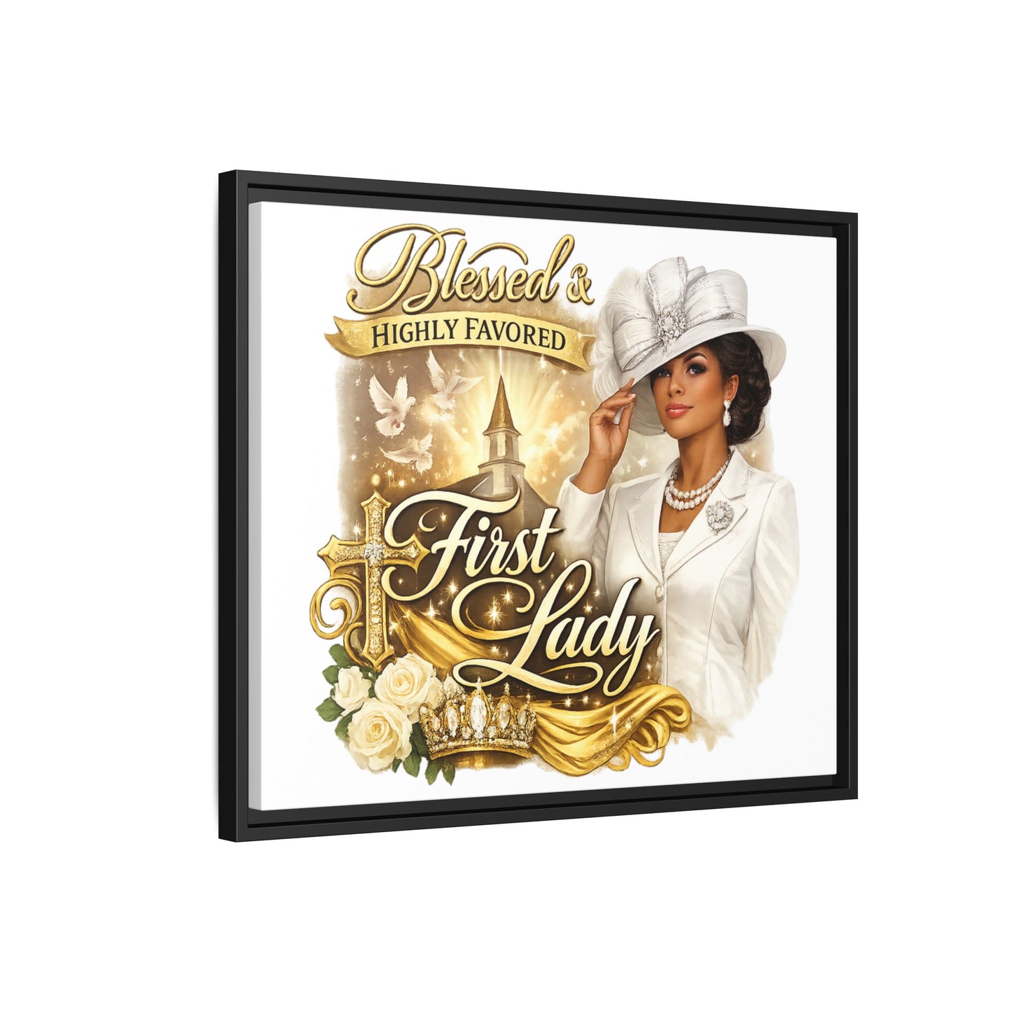 Blessed & Highly Favored First Lady Matte Canvas Wall Art — Framed Spiritual Christian Decor