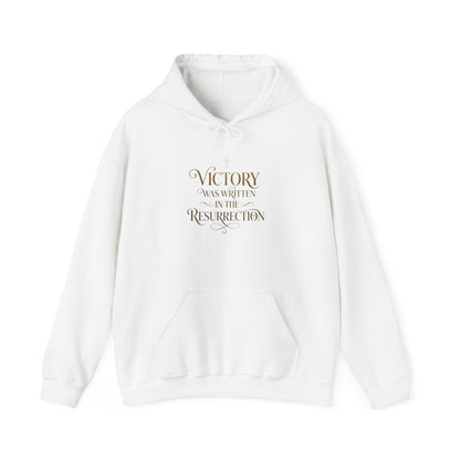 "Victory Was Written in the Resurrection" Hoodie