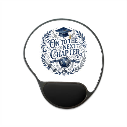 Graduation Mouse Pad with Wrist Rest — "On to the Next Chapter" Design