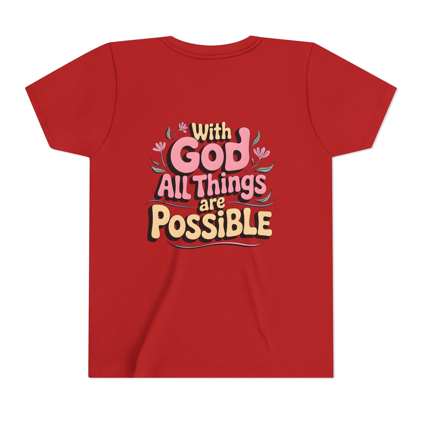 Youth Tee - "With God All Things Are Possible" Inspirational Christian Shirt