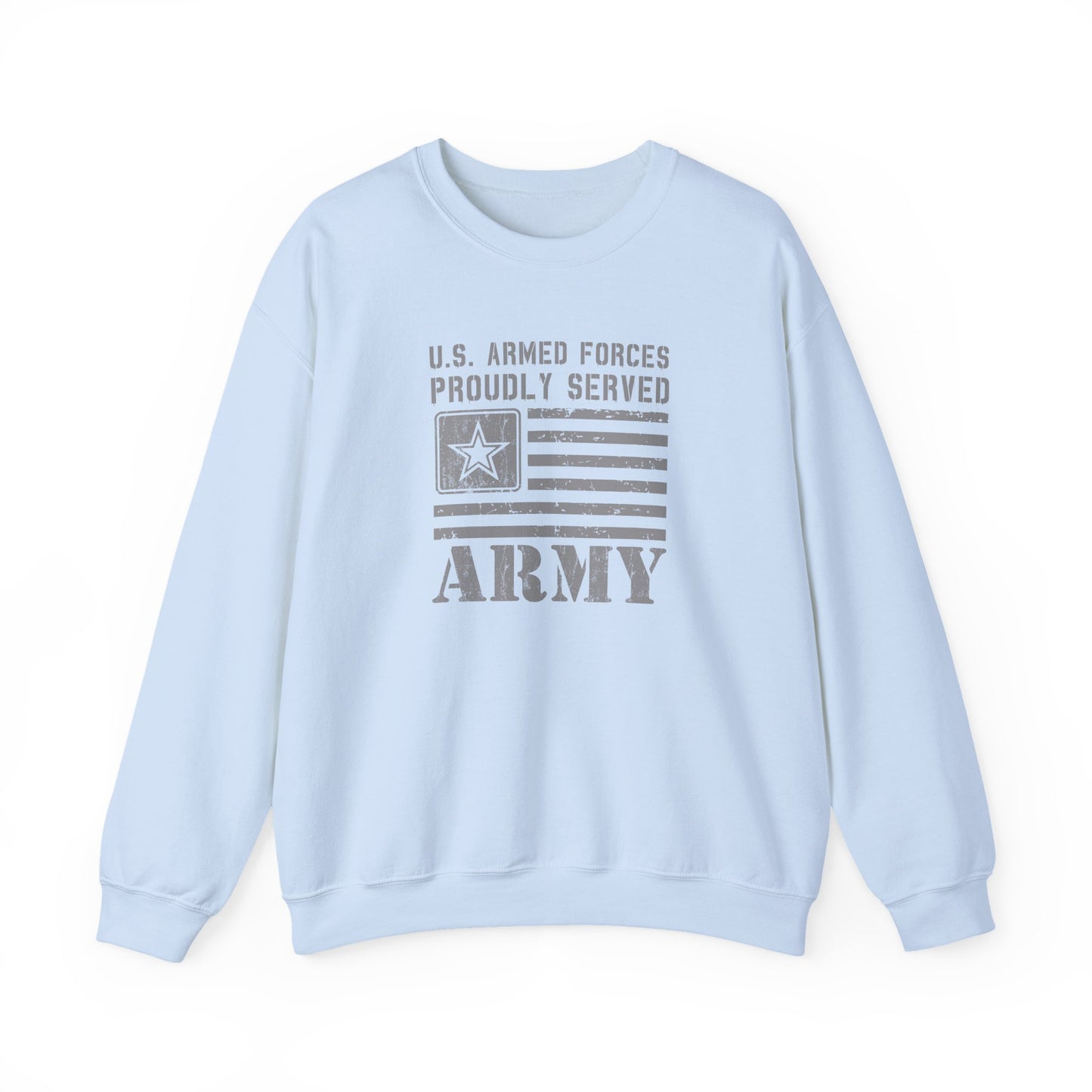 U.S. Armed Forces Veteran Proudly Served  Army  Sweatshirt