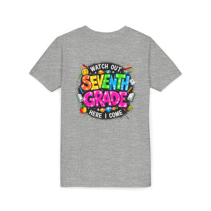 Seventh Grade Kids T‑Shirt — "Watch Out Seventh Grade Here I Come" Back‑to‑School Tee