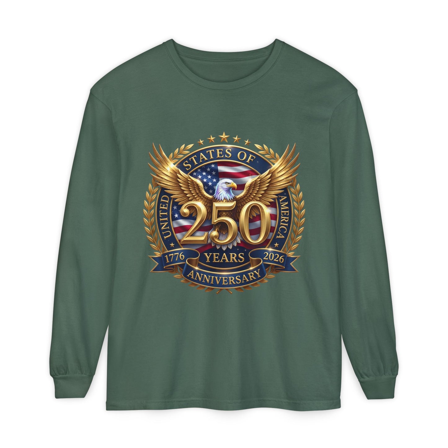250 Years Anniversary Long Sleeve T-Shirt — USA Bicentennial 1776–2026 Eagle Emblem