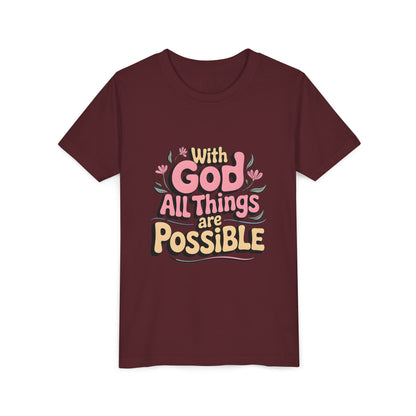 Youth Tee - "With God All Things Are Possible" Inspirational Christian Shirt
