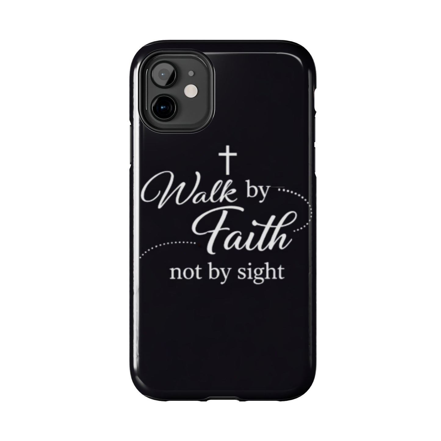 Walk by Faith Tough Phone Case – Christian Inspirational Scripture Design
