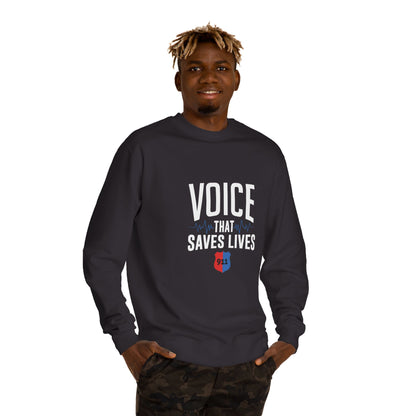 Voice That Saves Lives Sweatshirt — 911 Dispatcher Tribute Crewneck