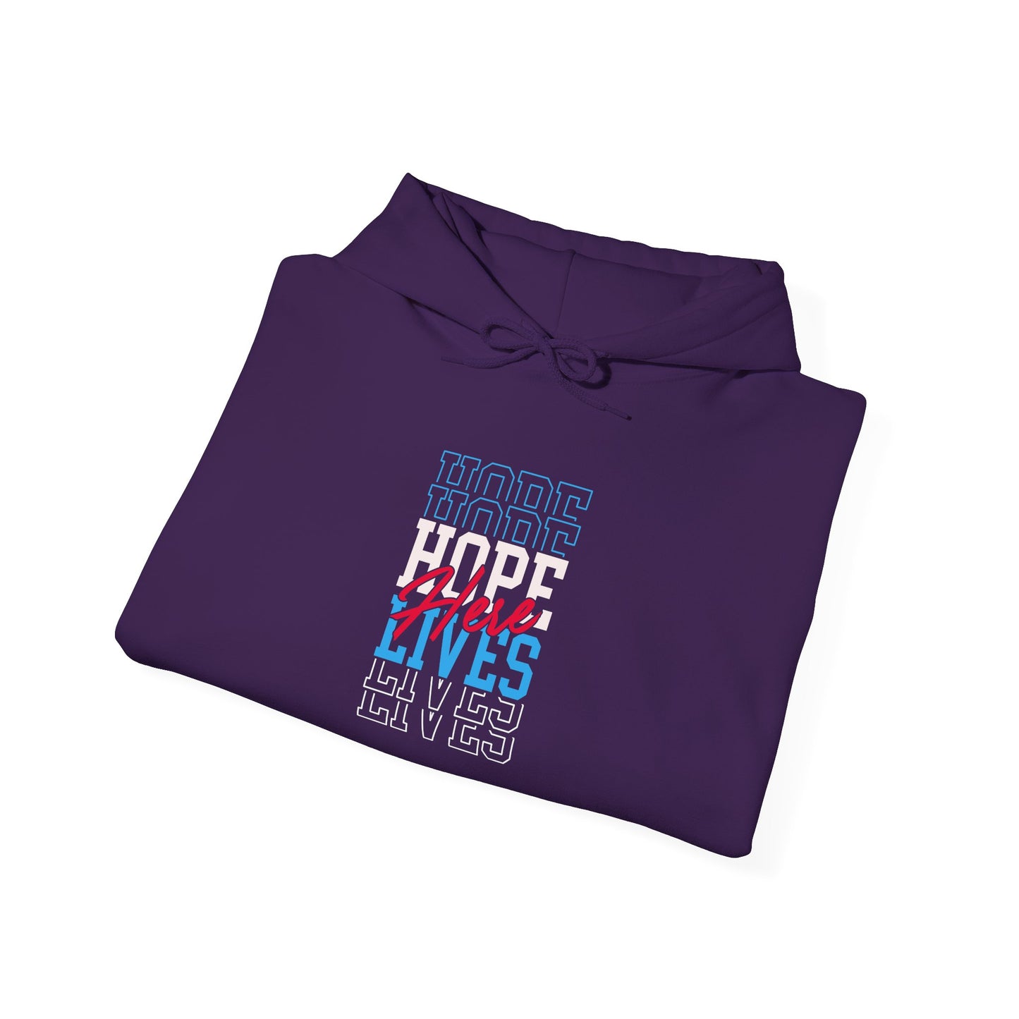 Hope Lives Here Hoodie