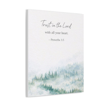 Stretched Canvas - "Trust in the Lord" Proverbs 3:5 Watercolor Forest Wall Art