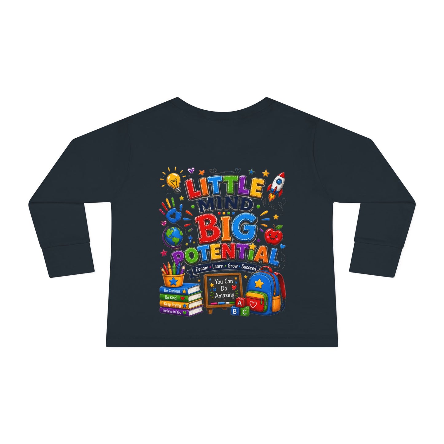 Toddler Tee — "Little Mind Big Potential" Back-to-School Long Sleeve