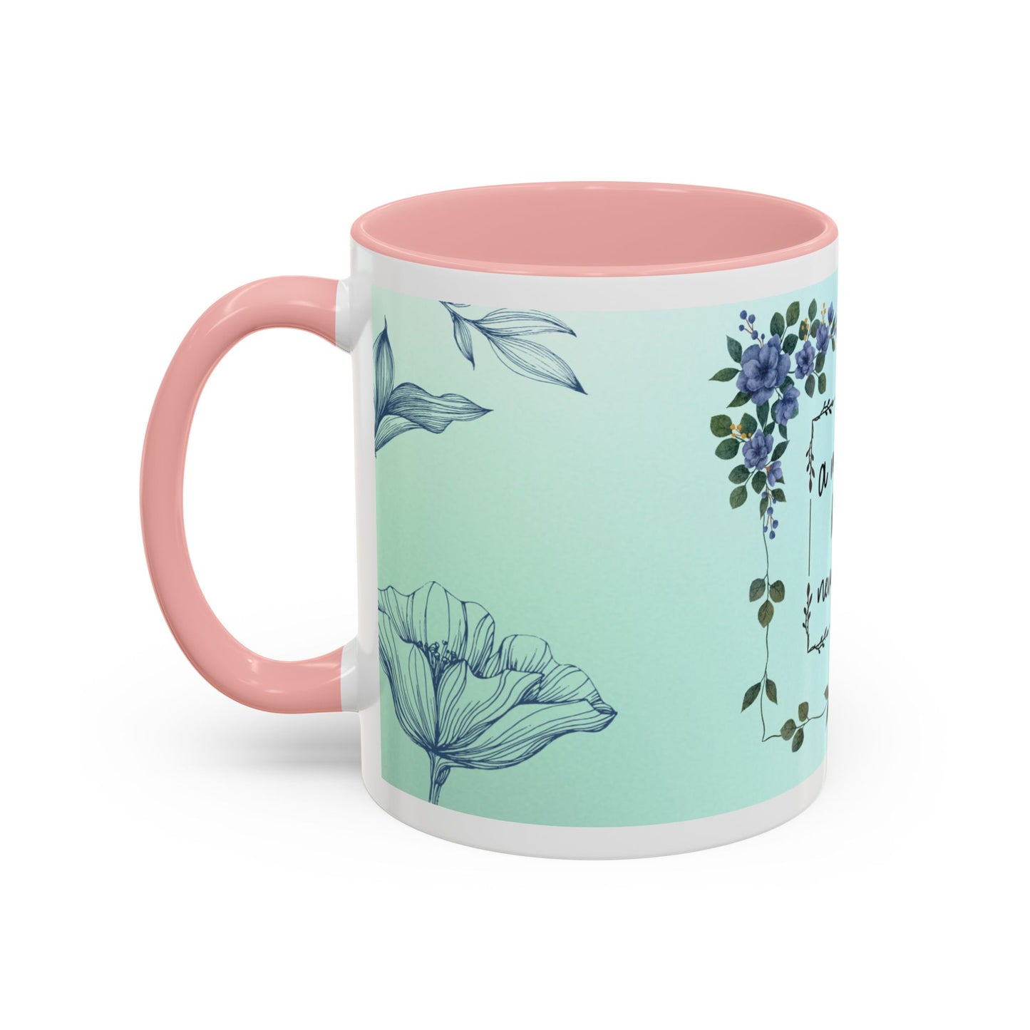 Mother's Heart Floral Accent Coffee Mug — "A Mother's Heart Never Fades"