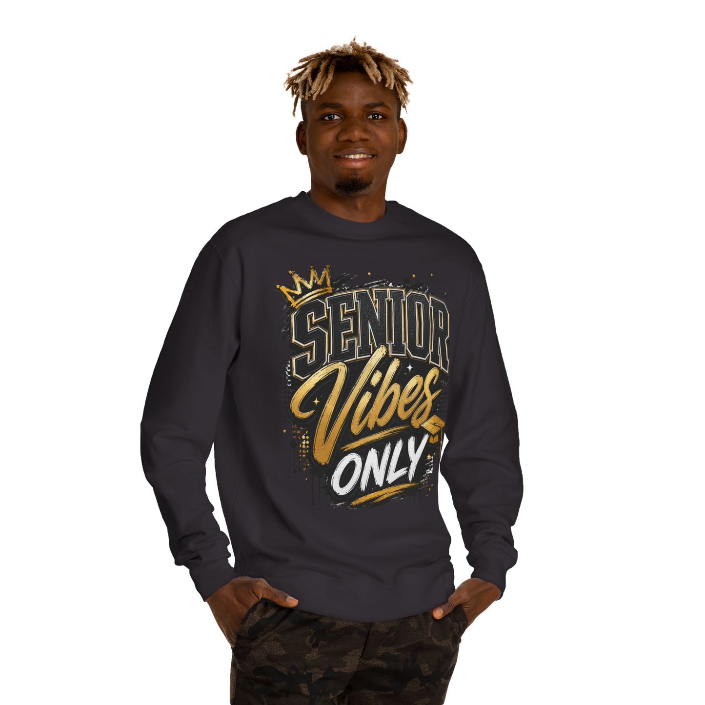 Senior Vibes Only Sweatshirt