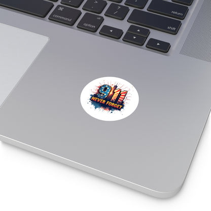 9/11 Never Forget Round Vinyl Sticker — Patriotic Memorial Decal