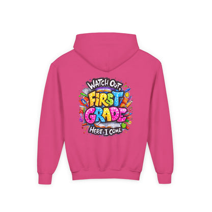 First Grade Hoodie – "Watch Out! First Grade Here I Come" Back-to-School Youth Sweatshirt