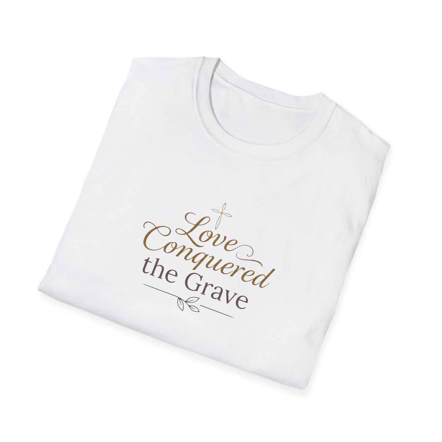 "Love Conquered the Grave" T-shirt