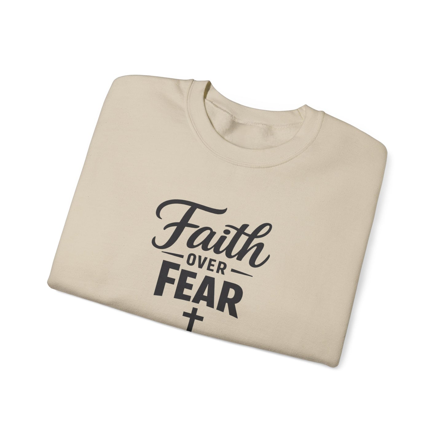 Faith Over Fear Crewneck Sweatshirt