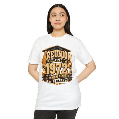 Class of 1972 Reunion T-Shirt – Still Making Memories, Still Classy