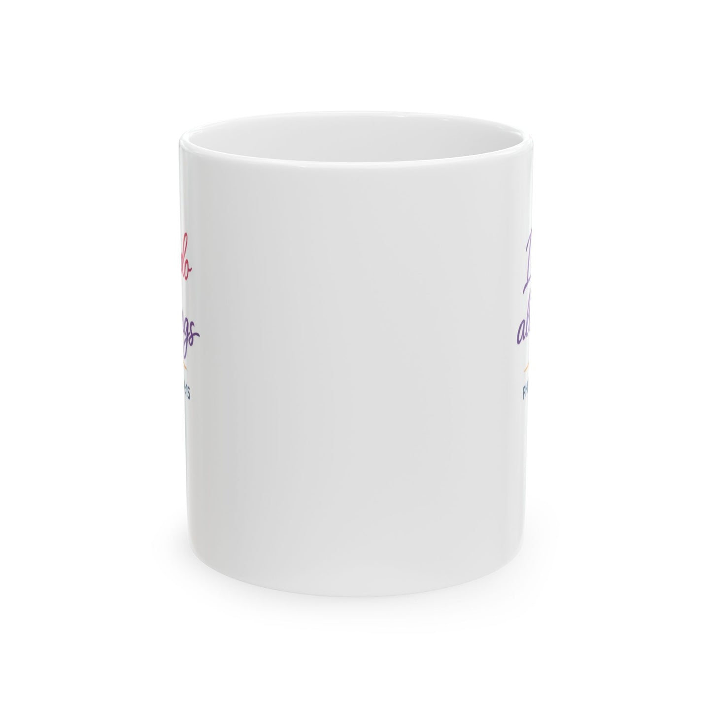 I Can Do All Things - Philippians 4:15 Mug