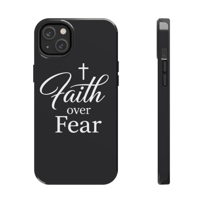 Faith Over Fear Tough Phone Case — Inspirational Christian Cross Phone Cover