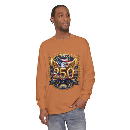 250 Years Anniversary Long Sleeve T-Shirt — USA Bicentennial 1776–2026 Eagle Emblem