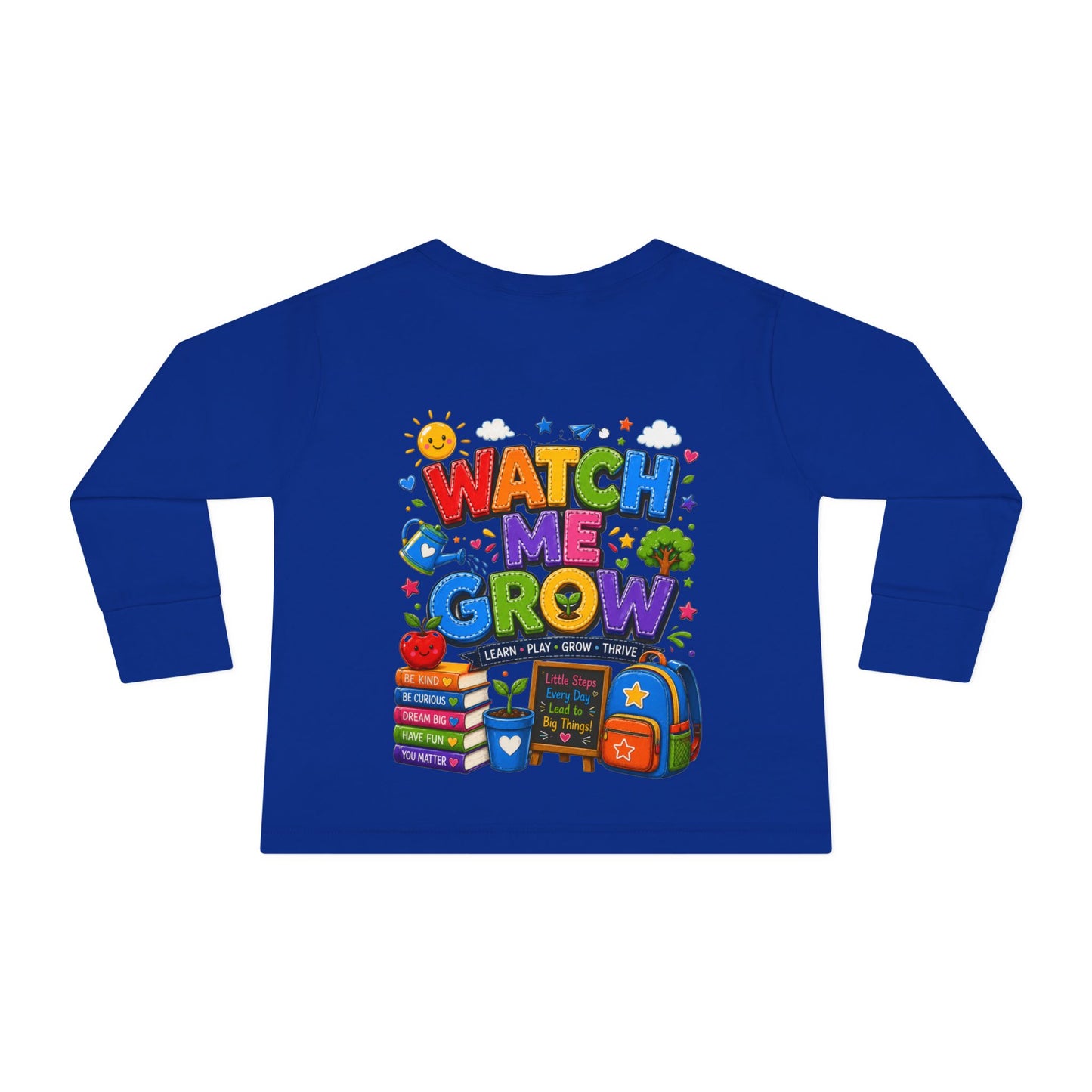 Watch Me Grow Toddler Long Sleeve Tee — Back to School Cute Growth Shirt
