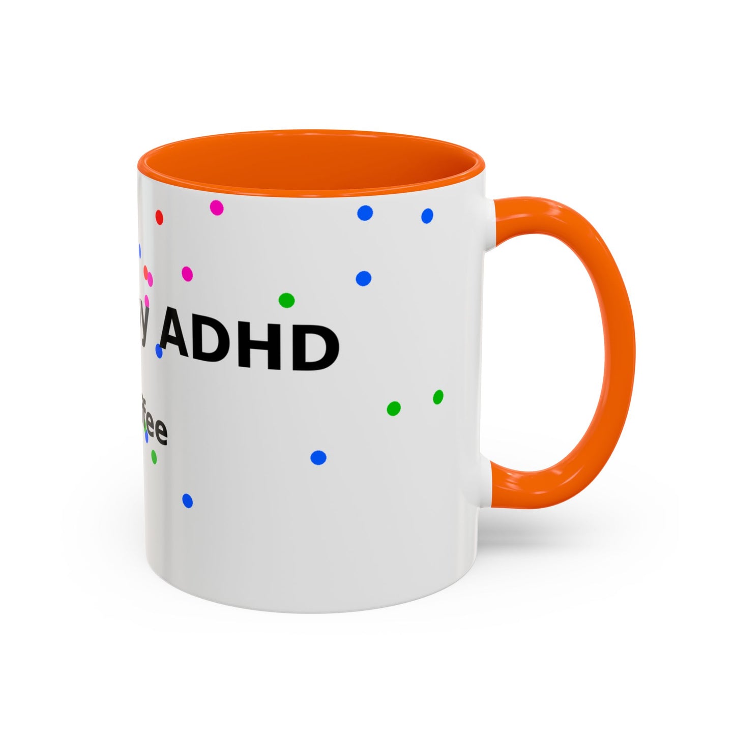 ADHD and Coffee Accent Mug — Funny Neurodivergent Travel Coffee Cup