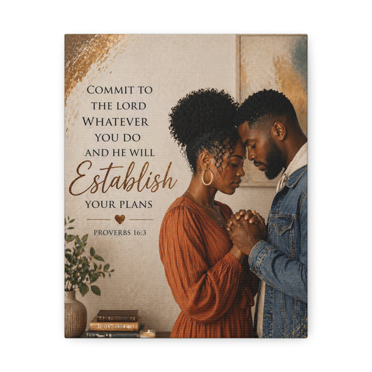 Proverbs 16:3 Faithful Couple Stretched Canvas – "Commit to the Lord...He Will Establish Your Plans" Wall Art