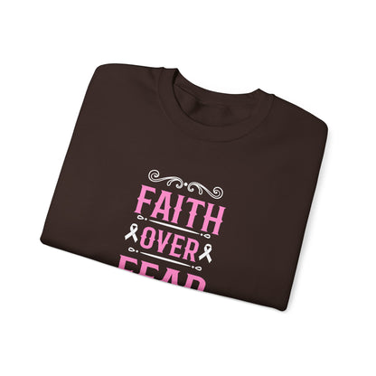 Faith Over Fear Sweatshirt