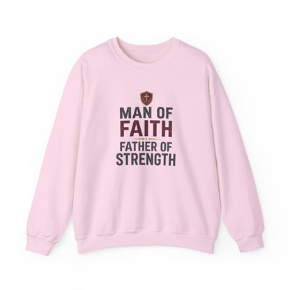 "Man of Faith, Father of Strength" Crewneck Sweatshirt
