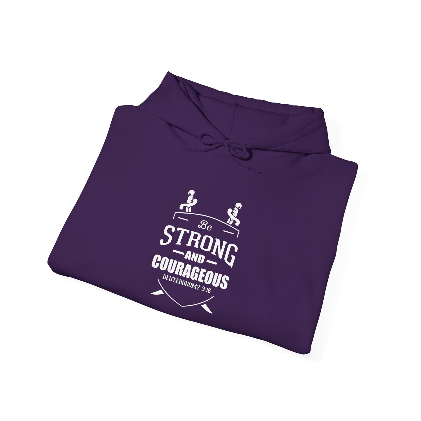 Be Strong and Courageous Deuteronomy 31:6 Hoodie