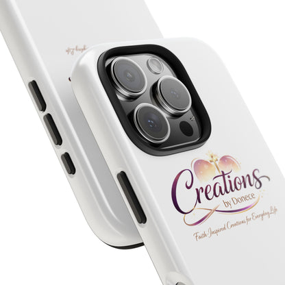Tough Phone Case - "Creations by Donece" Logo Protective Cover