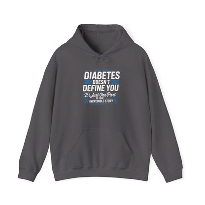 Diabetes Doesn’t Define You Hoodie