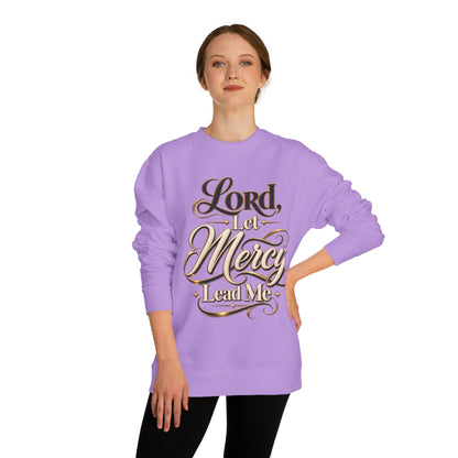 Christian Sweatshirt — "Lord, Let Mercy Lead Me" Inspirational Crewneck