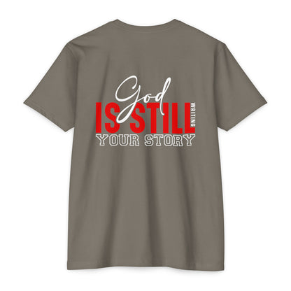 God Is Still Writing Your Story T-Shirt