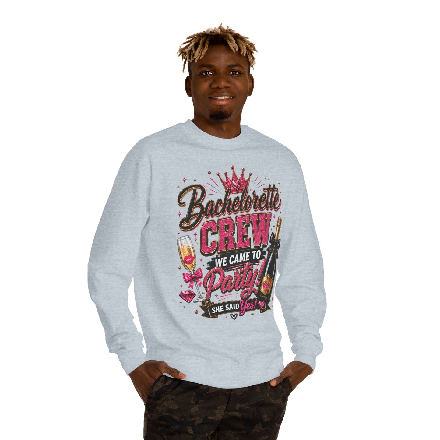 Bachelorette Crew Sweatshirt — "We Came to Party, She Said Yes" Celebration Pullover