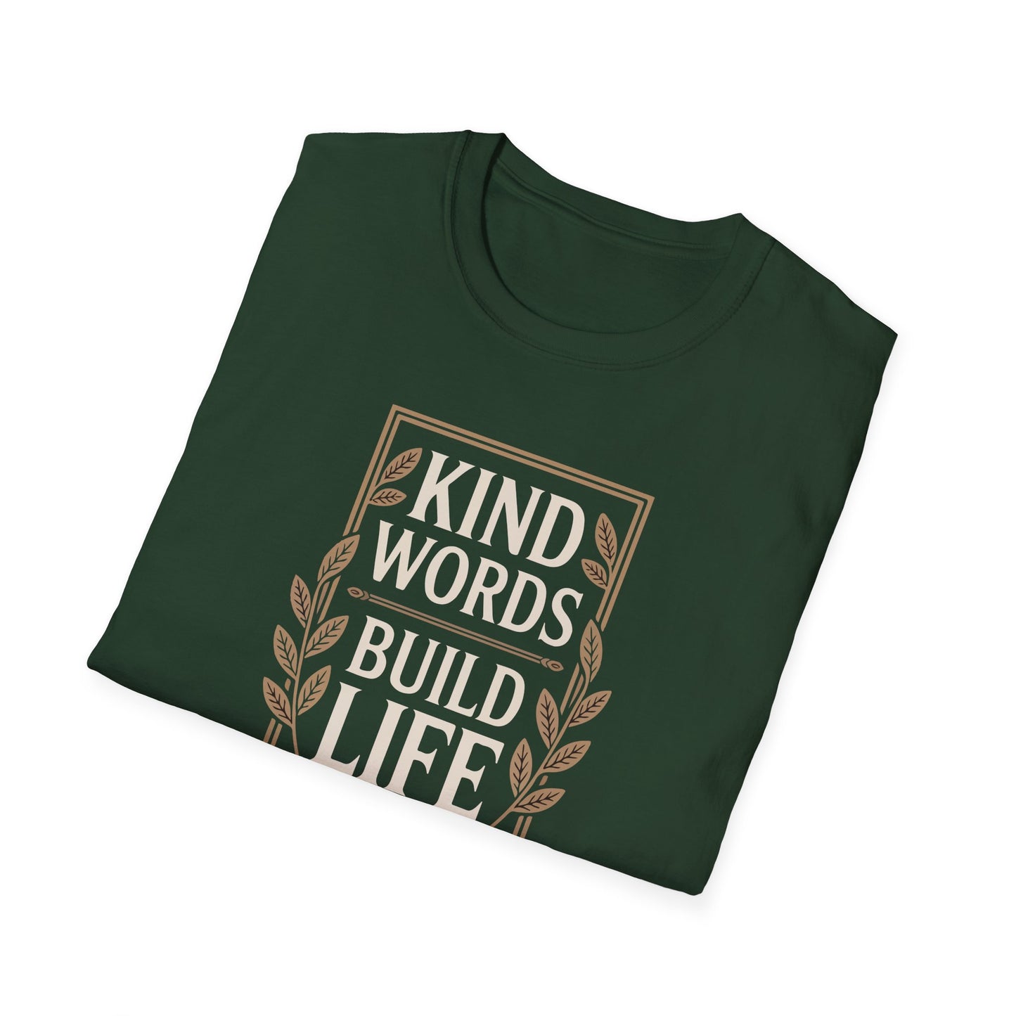 Kind Words Build Life - Proverbs 16:24 T-Shirt