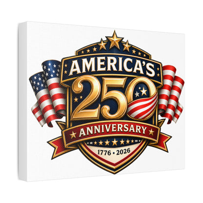 America’s 250th Anniversary Stretched Canvas – 1776–2026 Patriotic Wall Art