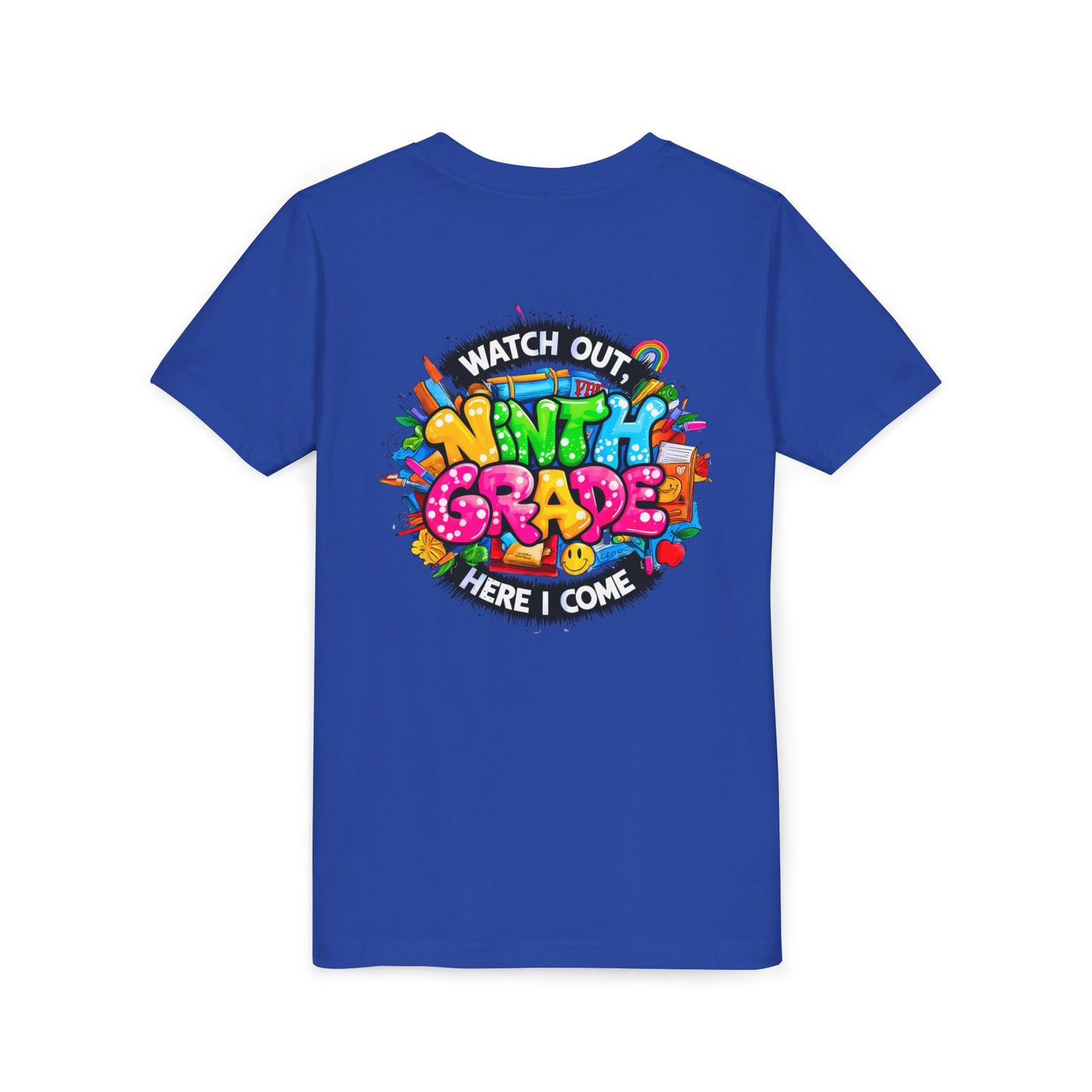 Youth Tee — “Watch Out Ninth Grade Here I Come” Colorful Back-to-School Shirt