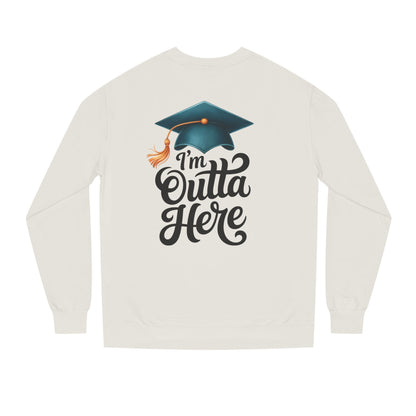 Graduation Crewneck Sweatshirt – “I’m Outta Here” Cap & Tassel Design
