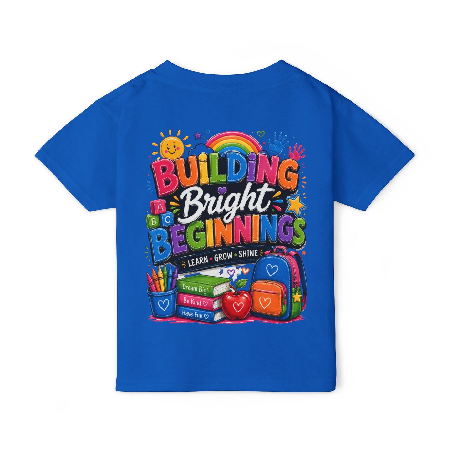 Toddler T-Shirt — "Building Bright Beginnings" Back-to-School Graphic