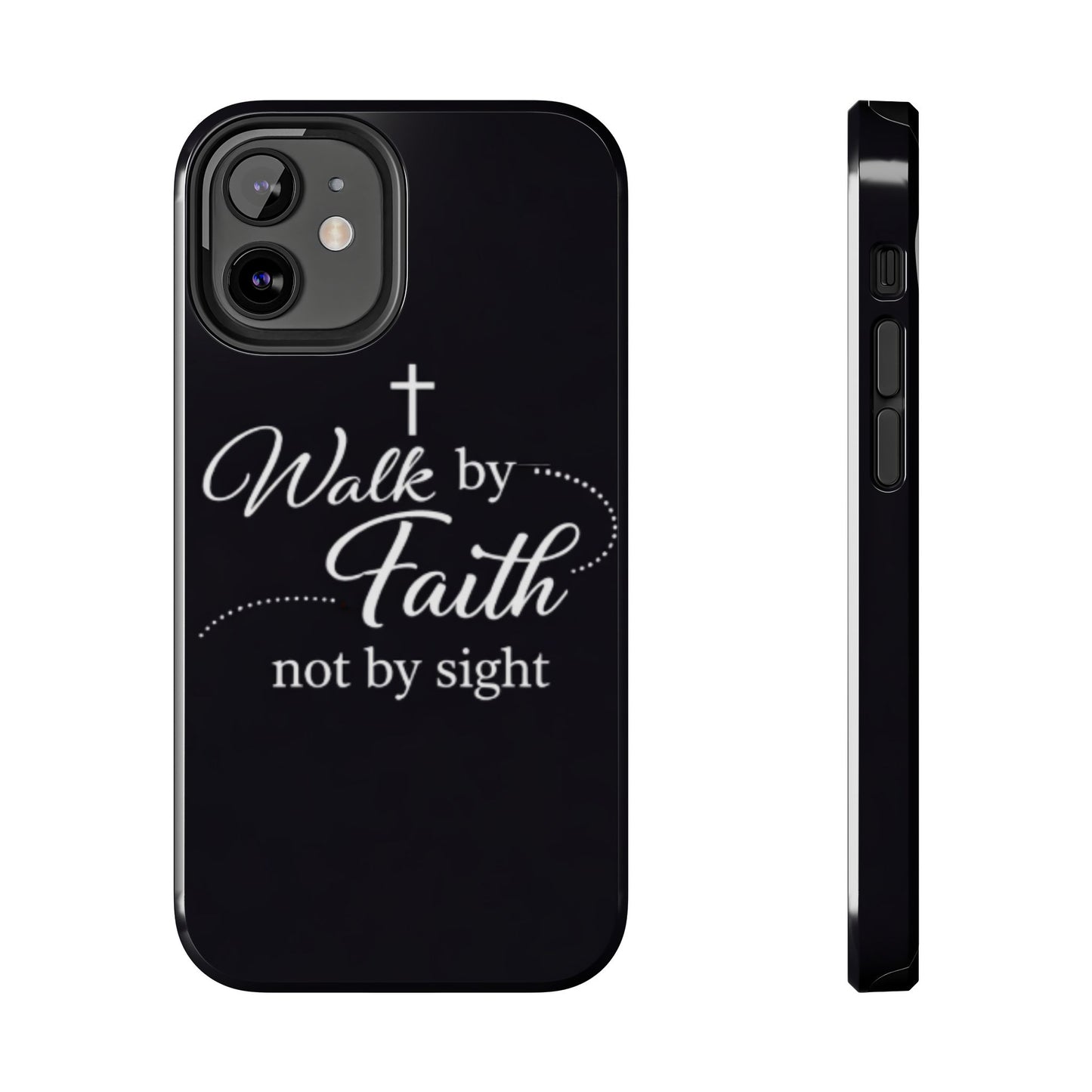 Walk by Faith Tough Phone Case – Christian Inspirational Scripture Design
