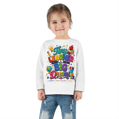 Tiny Learner Big Dreams Toddler Long Sleeve Tee