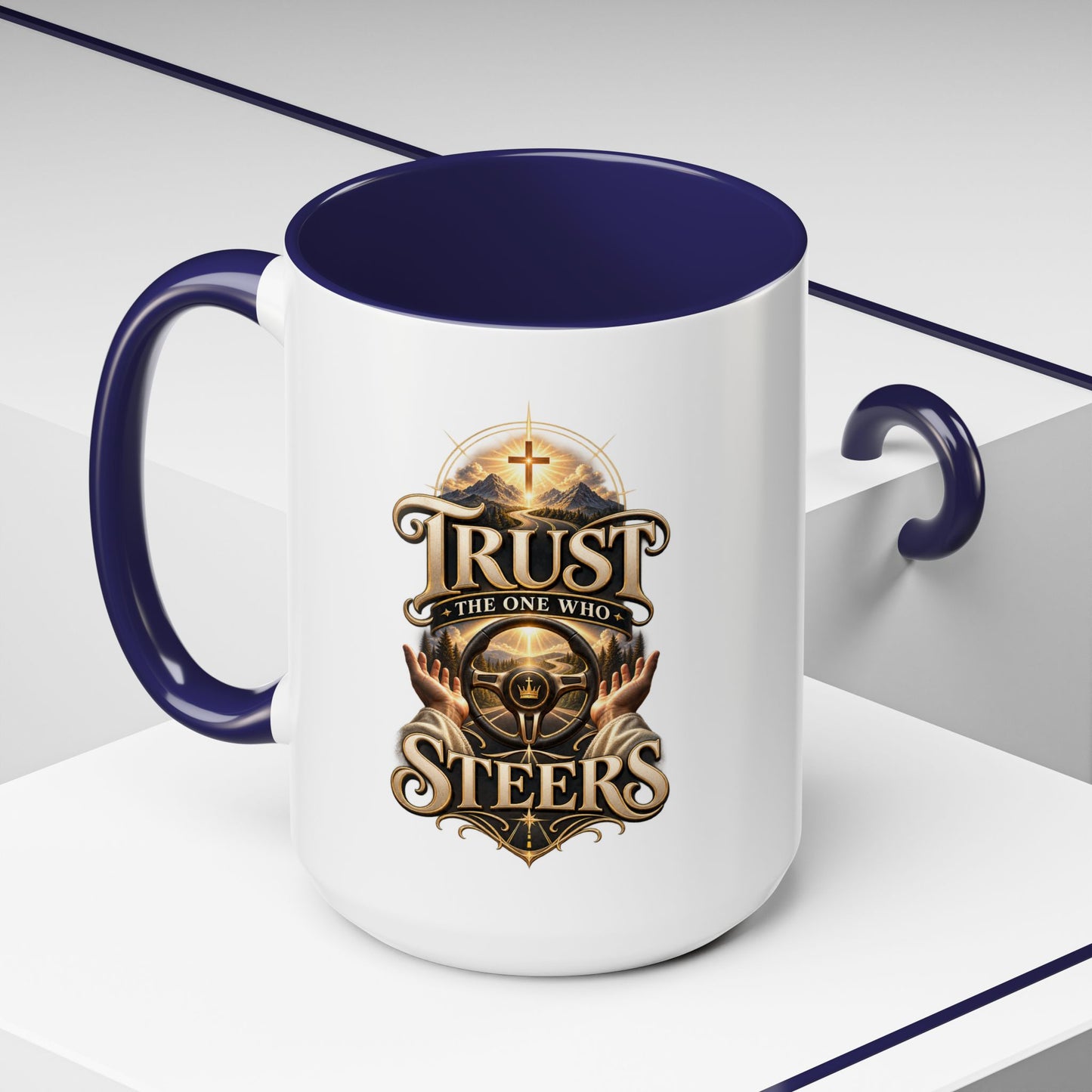 Faith Coffee Mug — "Trust the One Who Steers" Accent 11/15oz