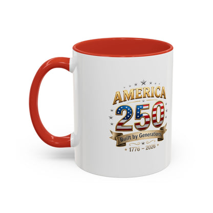 America 250 Coffee Mug — Patriotic 1776–2026 Anniversary Accent Mug