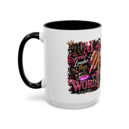 Accent Coffee Mug - "Nails Speak Louder Than Words" Pink Nail Tech Coffee Mug