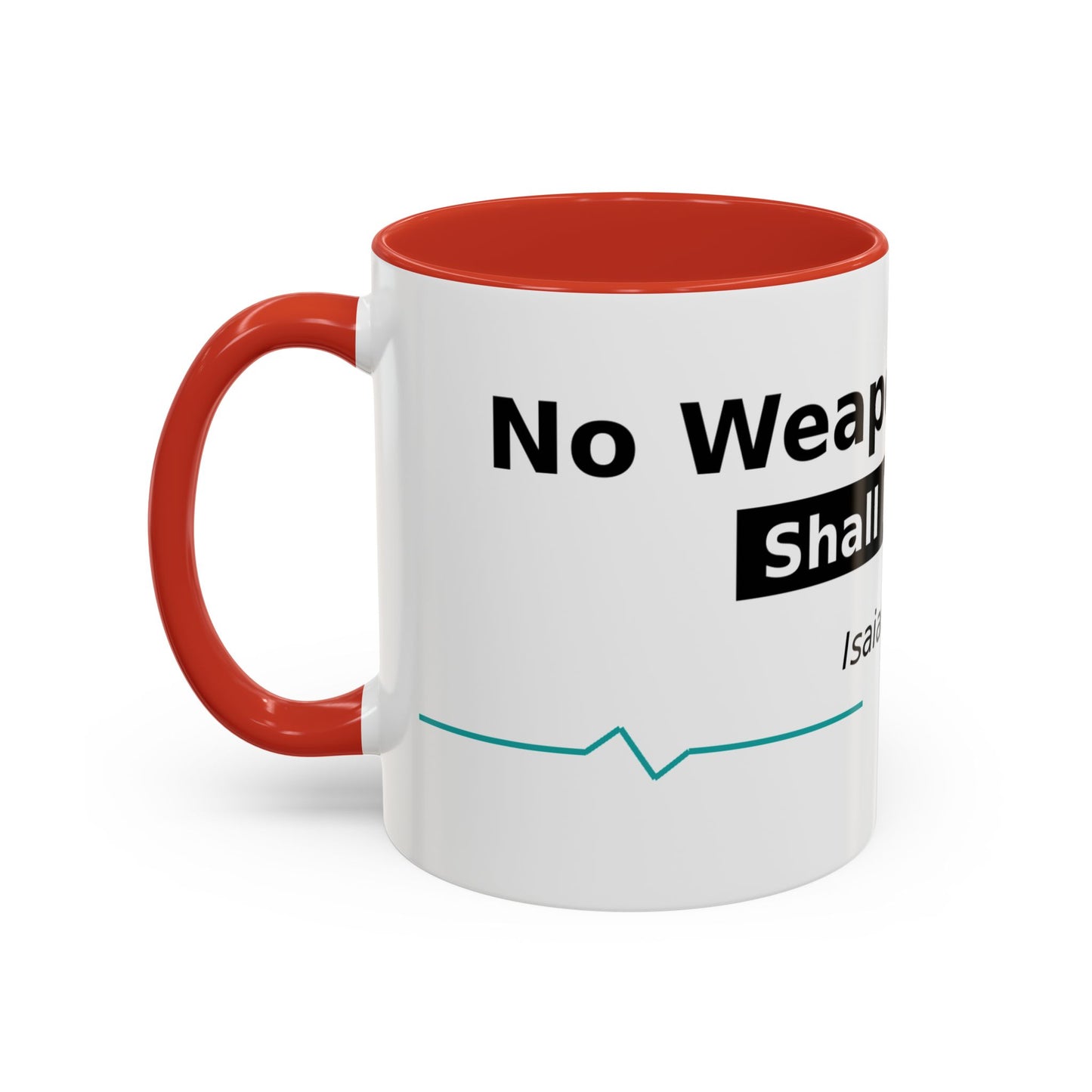 Accent Coffee Mug — "No Weapon Formed Shall Prosper" Isaiah 54:17 Inspirational Christian Mug