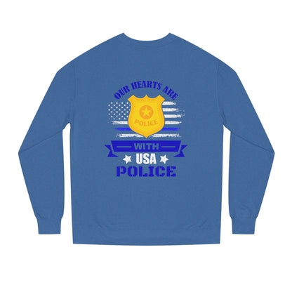 Police Support Sweatshirt — "Our Hearts Are With USA Police" Crewneck